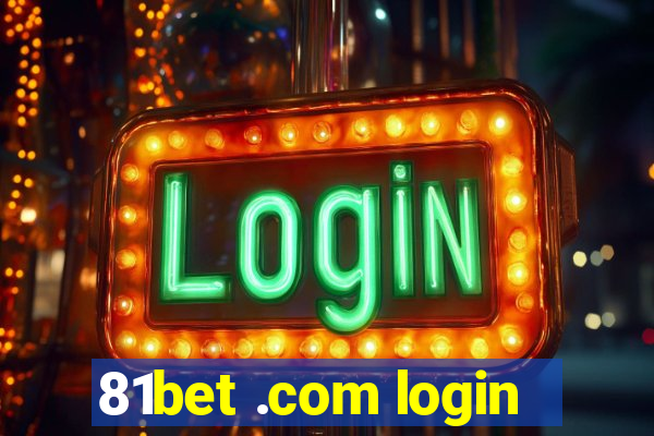 81bet .com login